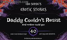 Daddy Resists Erotic Audio For Women