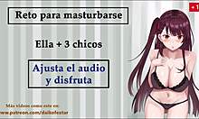 Reto para masturbarse, ella con 3 chicos en rol-joi con voz española