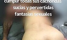 la cachonda fantasia de una puta infiel the kinky fantasy of a cheating wife