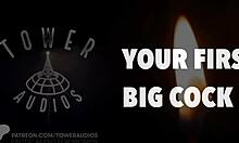 Your First Big Cock Erotic Audio For Women Audioporn Dirty Talk