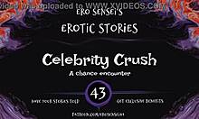 Celebrity Crush Erotic Audio For Women Orgasm