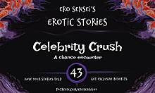 Celebrity Crush Erotic Audio For Women Orgasm