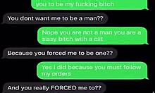 Sexting and Emasculating My Sissy Bitch with Nasty Teasing