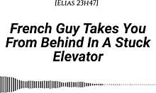 m4f french guy fucks you in stuck elevator 😈