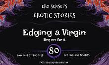 Edging a Virgin with Erotic Audio for Women