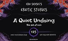 Intense Quiet Undoing Erotic Audio For Women ESES125 Drives Wild Masturbation Sessions