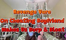 Revenge vore on cheating boyfriend makes us burp and bloat.