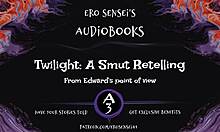 want to dive into twilight as edward's erotic pov reality sex adventure?
